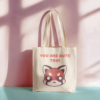 Tote bag You are kute too